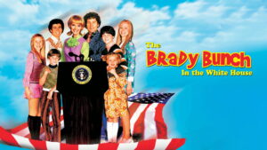 The Brady Bunch in the White House