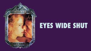 Eyes Wide Shut