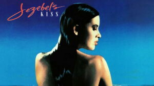 Jezebel’s Kiss