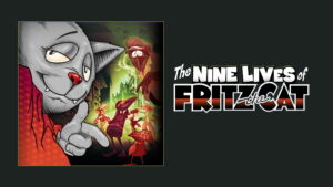 The Nine Lives of Fritz the Cat