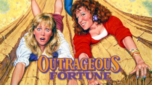 Outrageous Fortune