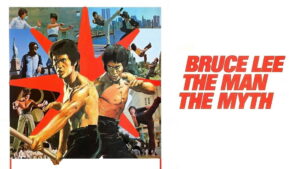 Bruce Lee: The Man, The Myth