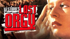 Gestapo’s Last Orgy