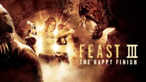 Feast III: The Happy Finish