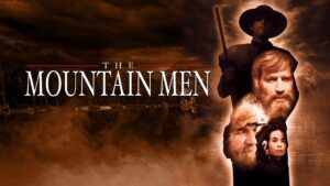 The Mountain Men