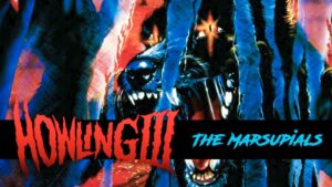 Howling III: The Marsupials