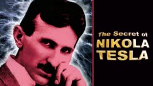 The Secret of Nikola Tesla