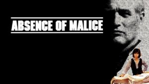 Absence of Malice
