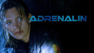 Adrenalin: Fear the Rush
