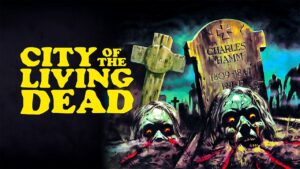 City of the Living Dead