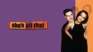 She’s All That