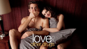 Love & Other Drugs