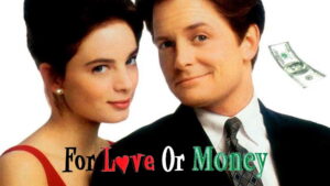 For Love or Money