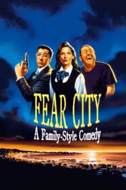 Fear City: A Family-Style Comedy