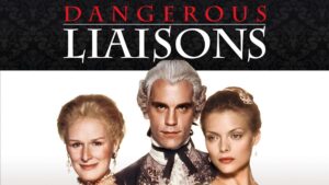 Dangerous Liaisons