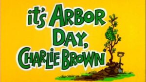 It’s Arbor Day, Charlie Brown