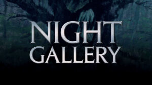 Night Gallery