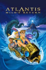 Atlantis: Milo’s Return
