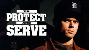 To Protect and Serve