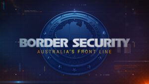 Border Security: Australia’s Front Line