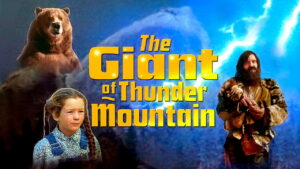 The Giant of Thunder Mountain
