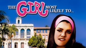 The Girl Most Likely To…