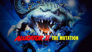 Alligator 2: The Mutation