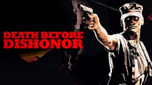 Death Before Dishonor