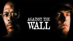 Against the Wall