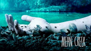Mean Creek