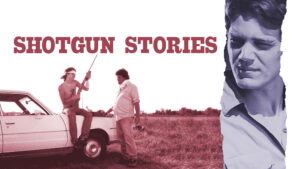 Shotgun Stories