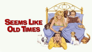 Seems Like Old Times