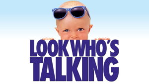 Look Who’s Talking
