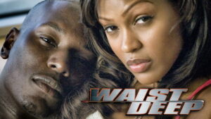 Waist Deep