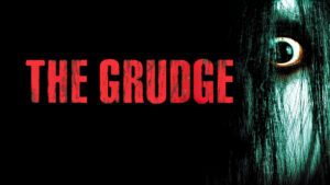 The Grudge