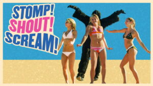 Stomp! Shout! Scream!