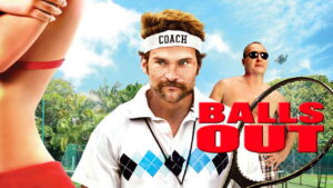 Balls Out: Gary the Tennis Coach