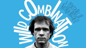 Wild Combination: A Portrait of Arthur Russell