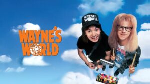Wayne’s World