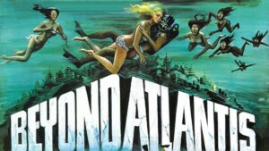 Beyond Atlantis