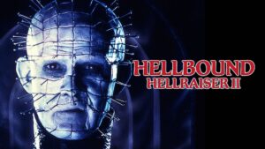 Hellbound: Hellraiser II