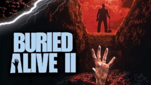 Buried Alive II