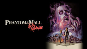 Phantom of the Mall: Eric’s Revenge