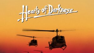 Hearts of Darkness: A Filmmaker’s Apocalypse