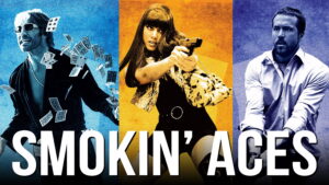 Smokin’ Aces