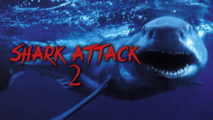 Shark Attack 2