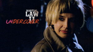 Martial Law II: Undercover