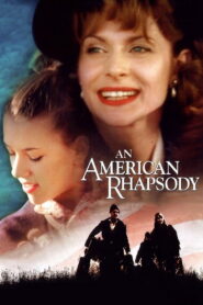 An American Rhapsody