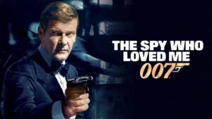 The Spy Who Loved Me