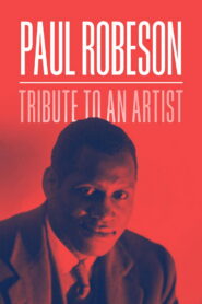 Paul Robeson: Tribute to an Artist